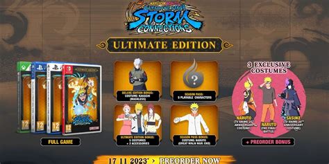 Naruto X Boruto Ultimate Ninja Storm Connections Special Editions Breakdown