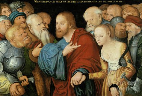 Christ And The Woman Taken In Adultery Painting By Lucas Cranach Pixels