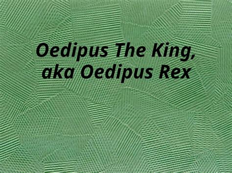 ppt oedipus the king aka oedipus rex dokumen tips