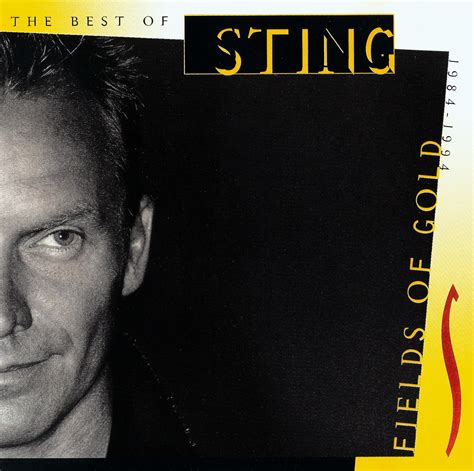 Release Fields Of Gold The Best Of Sting 19841994 By Sting Cover
