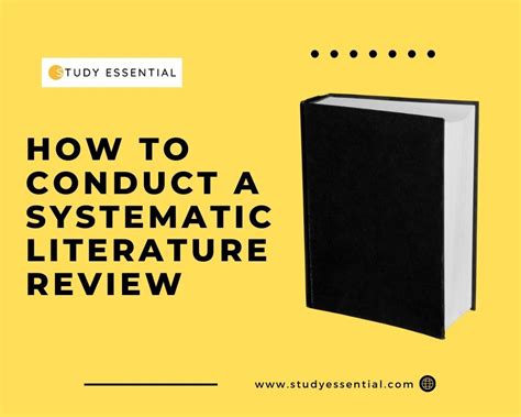How To Conduct A Systematic Literature Review Study Essential