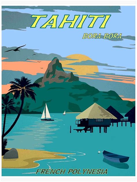 Tahiti Vintage Travel To Bora Bora Advertising Print Poster By