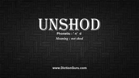 How To Pronounce Unshod With Meaning Phonetic Synonyms And Sentence