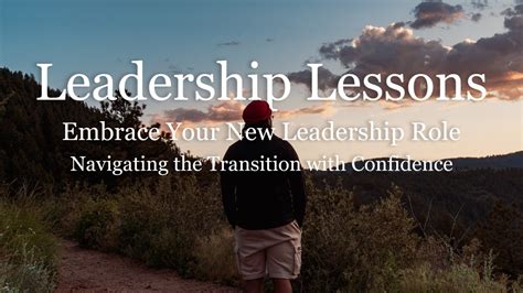 Embrace Your New Leadership Role