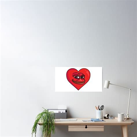 Pepe Heart Funny Love Meme Poster By Trystar Redbubble