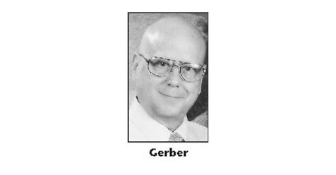 Judson Gerber Obituary 2011 Fort Wayne In Fort Wayne Newspapers