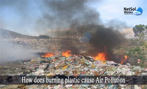 How Does Burning Plastic Cause Air Pollution