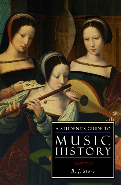 A Students Guide To Music History By Rj Stove Book Read Online