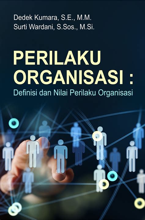 Buku Perilaku Organisasi Definisi Dan Nilai Perilaku Organisasi