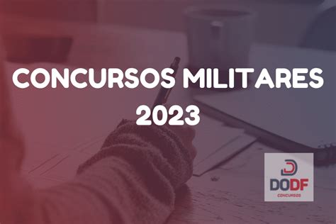Concurso 2023 Previsão De Concursos Para Militares