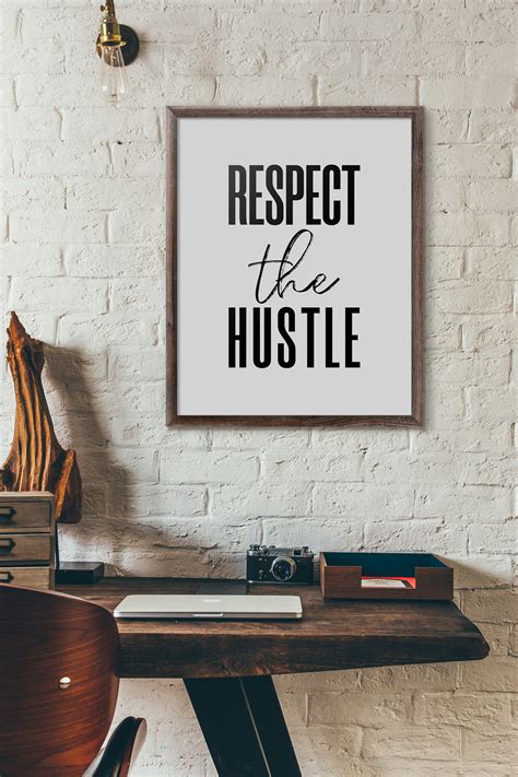 Respect The Hustle Wall Art Motivational Quotes Hustle Etsy