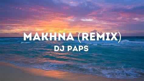 Makhna Remix Dj Paps Tanishk Bagchi Shushant Singh Rajput Zee