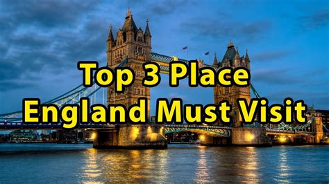 Top 3 Most Beautiful And Best Places To Visit In England Youtube