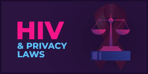 hiv and privacy laws what you need to know