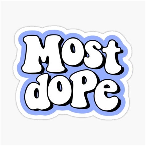 Miller Most Dope Sticker For Sale By Daysydesign Redbubble