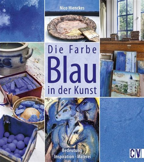 Die Farbe Blau In Der Kunst Bedeutung Inspiration Malerei Jetzt Online Bestellen