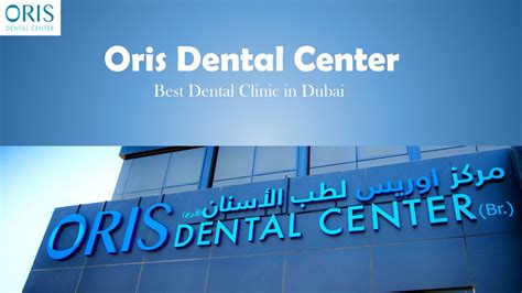 Ppt Best Dental Clinic In Dubai Types Of Dental Services Oris Dental