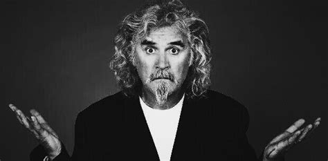 The Legendary Billy Connolly Is A Scottish Comedian Musician