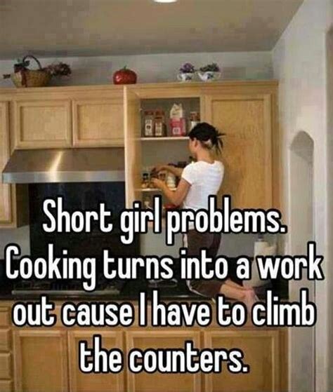 Lol This Is Me Short Girl Problems Short People Problems Short Girls