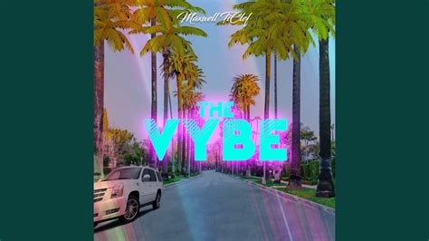 The Vybe Youtube