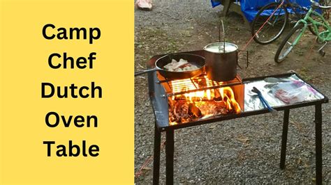 Camp Chef Dutch Oven Table YouTube