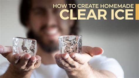 The Easiest Way To Make Clear Ice At Home So Easy And So Beautiful