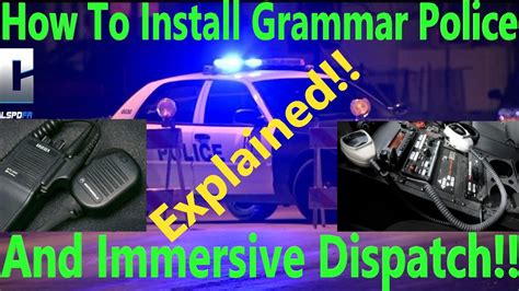How To Install Grammar Police And Immersive Dispatch Gtav Lspdfr