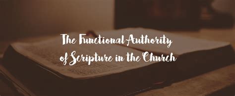 The Functional Authority Of Scripture Living Light Christian Church