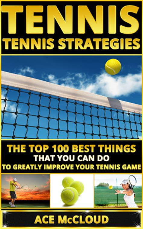 Learn from the best with this great tennis strategy book. Tennis- Tennis Strategy Book - acesebooksacesebooks