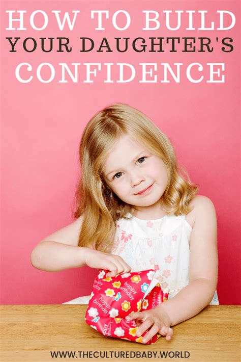 How To Raise A Confident Daughter Raisingdaughters Positiveselfesteem