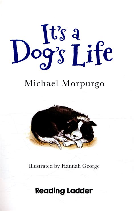 Its A Dogs Life By Morpurgo Michael 9781405282567 Brownsbfs