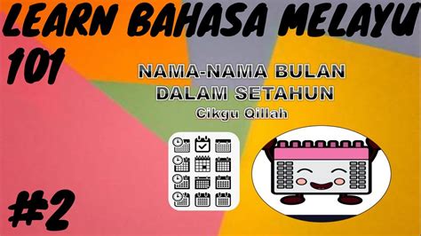 Learn Bahasa Melayu 101 2 Nama Bulan Dalam Setahun 12 Months In A