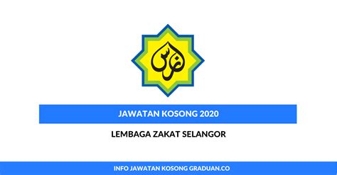 Permohonan Jawatan Kosong Lembaga Zakat Selangor • Portal Kerja Kosong