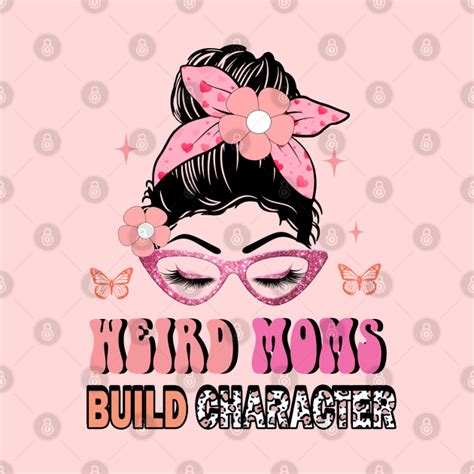 Groovy Retro Weird Moms Build Character Messy Bun Leopard Mothers Day Gift Mothers Day Pin
