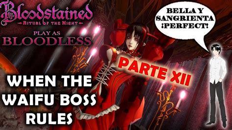 Bloodstained Ritual Of The Night 🧛 Bloodless 🧛 Gameplay Pt 12