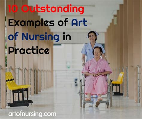 10 Outstanding Examples Of Art Of Nursing In Practice Nurse Examples
