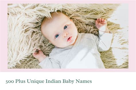 500 Plus Unique Indian Baby Names 2021 Maa Of All Blogs
