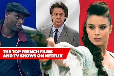 Discovernet The Best French Movies And Shows On Netflix