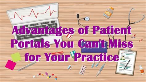 Advantages Of Patient Portals You Cant Miss For Your Practice We Can