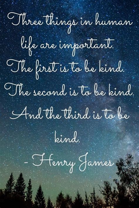 Explore our collection of motivational and famous quotes by authors you know and love. 21 Kindness Quotes for 2021 | Montana Happy