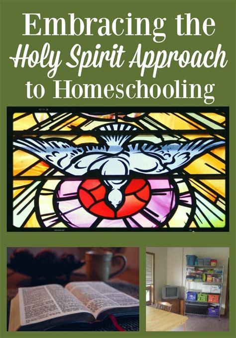 Embracing The Holy Spirit Approach To Homeschooling