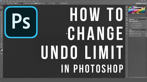 How To Change Undo Limit In Photoshop Youtube