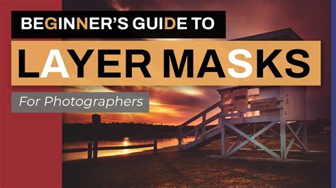 Layer Masks For Photoshop A Beginner S Guide For Photographers YouTube