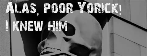 Alas Poor Yorick I Knew Him Alas Poor Yorick I Knew Him Horatio By Fiach Medium