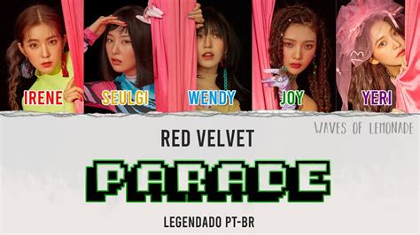 Red Velvet Parade [legendado Tradução Pt Br] Youtube
