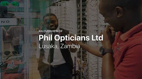 Phil Opticians Ltd — Opticians In Lusaka Zambia Youtube