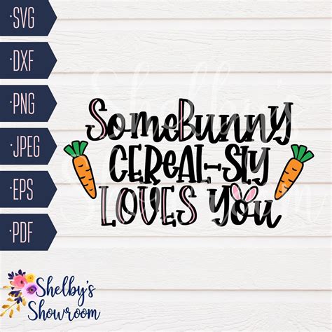 Somebunny Cereal-sly Loves You SVG Some Bunny Loves You - Etsy | Sly