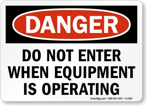 Do Not Enter Equipment Operating Danger Sign Online Sku S