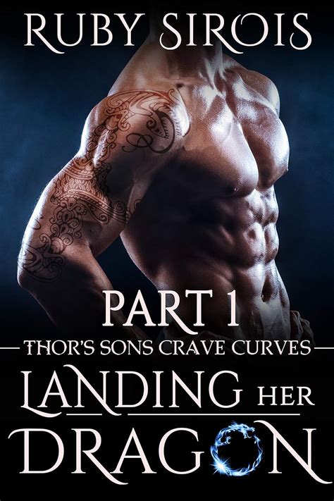 Landing Her Dragon Part Bbw Paranormal Shape Shifter Baby Romance Thor S Sons Crave Curves