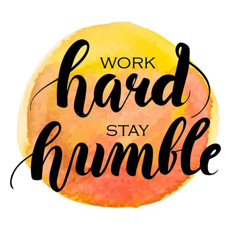 Work Hard Stay Humble Hand Lettering Watercolor Background Stock